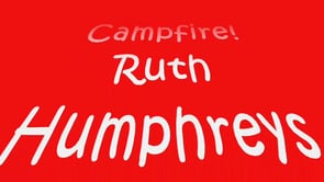 Ruth Humphreys Campfire