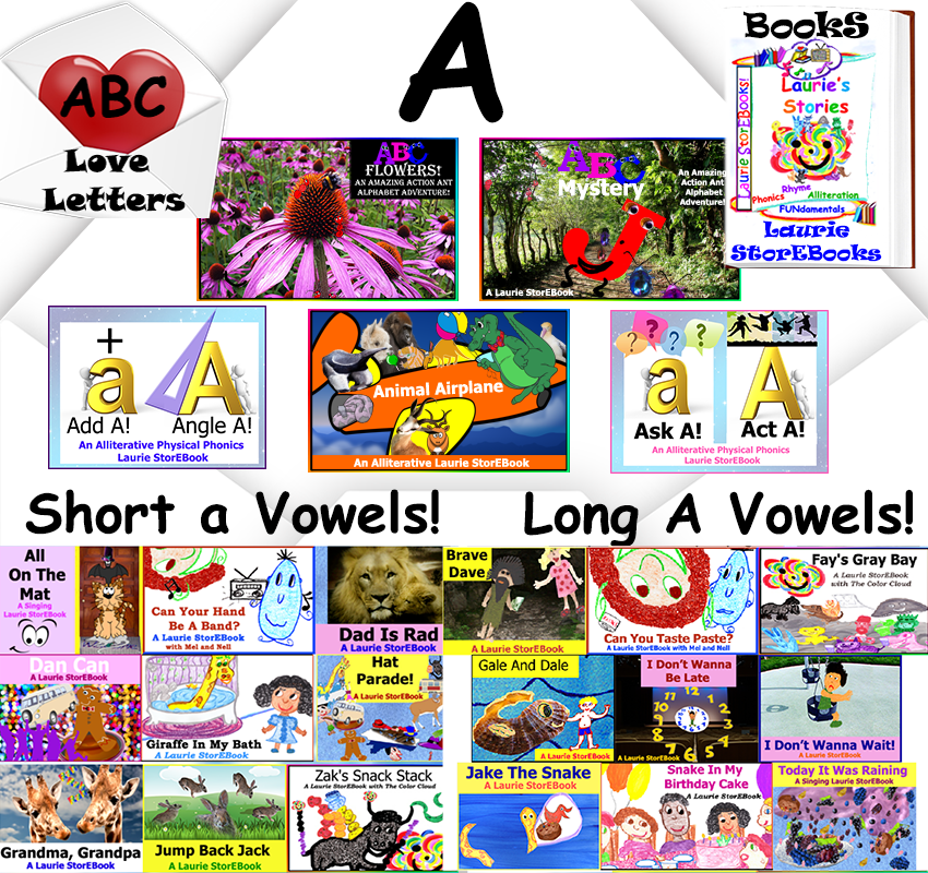 We love Letter A! Alliteration Celebration snd Vowel Laurie StorEBooks!