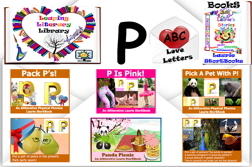We love Letter P! Alliteration Celebration Laurie StorEBooks!